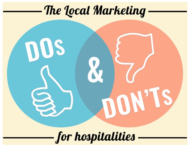 The Local Marketing Dos and Dont's for Hospitalities
